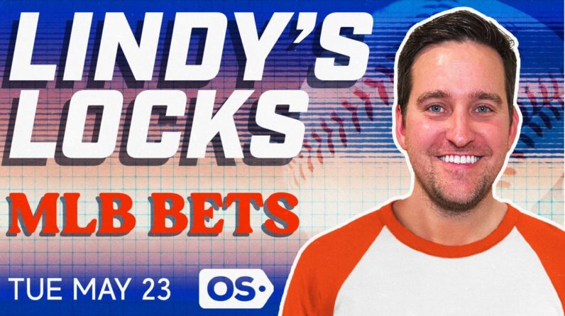 MLB Picks for EVERY Game Tuesday 5/23 | Best MLB Bets & Predictions | Lindy's Locks