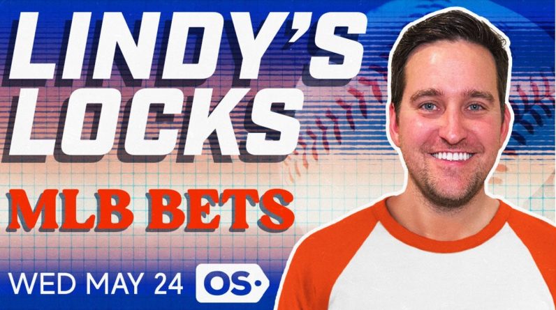 MLB Picks for EVERY Game Wednesday 5/24 | Best MLB Bets & Predictions | Lindy's Locks