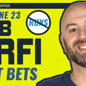 Best NRFI Bets, MLB Picks & Predictions | Friday 6/23/23