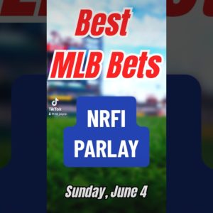 Best NRFI Bets Today (12-4 RUN!)