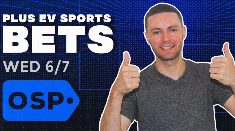 High Value NBA Picks & MLB Predictions Today (6/7/23) | Best Positive EV Sports Bets