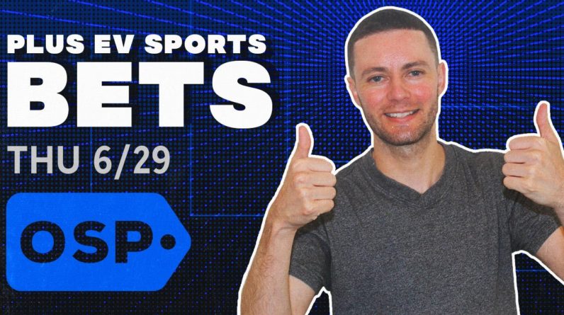 High Value MLB Picks & Predictions Today (6/29/23) | Best Positive EV Sports Bets