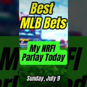 Best MLB Picks Today (NRFI PARLAY!)