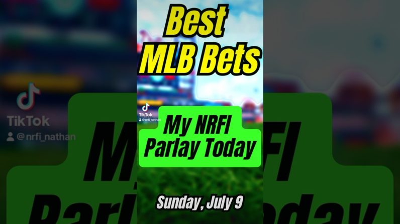 Best MLB Picks Today (NRFI PARLAY!)