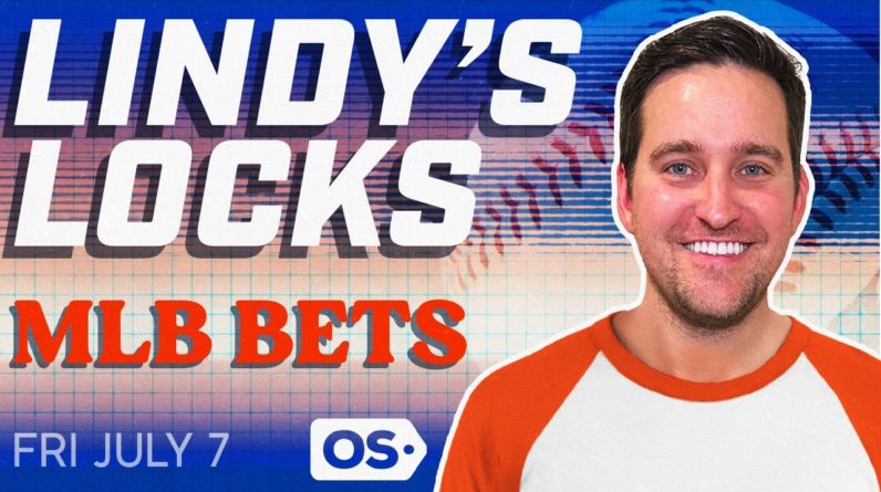 MLB Picks for EVERY Game Friday 7/7 | Best MLB Bets & Predictions | Lindy's Locks