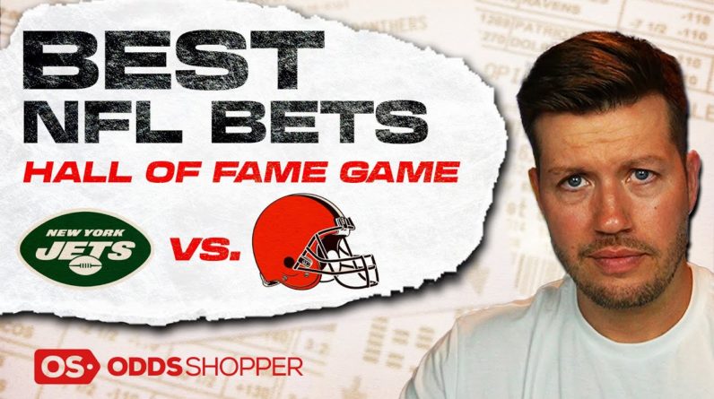 NFL Picks & Predictions: Jets vs Browns Hall of Fame Game Bets 2023