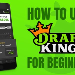 DraftKings Sportsbook Tutorial for Beginners