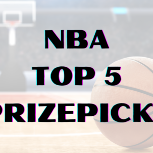 NBA PRIZEPICKS