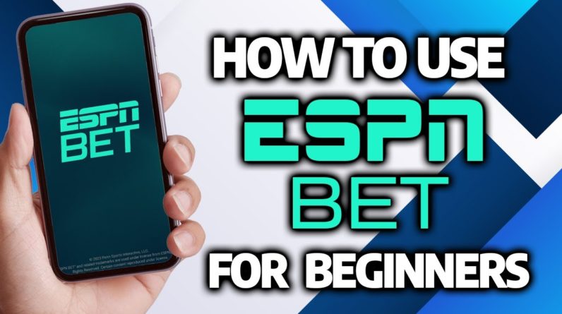 ESPN Bet: A Beginner's Guide to Smart Betting