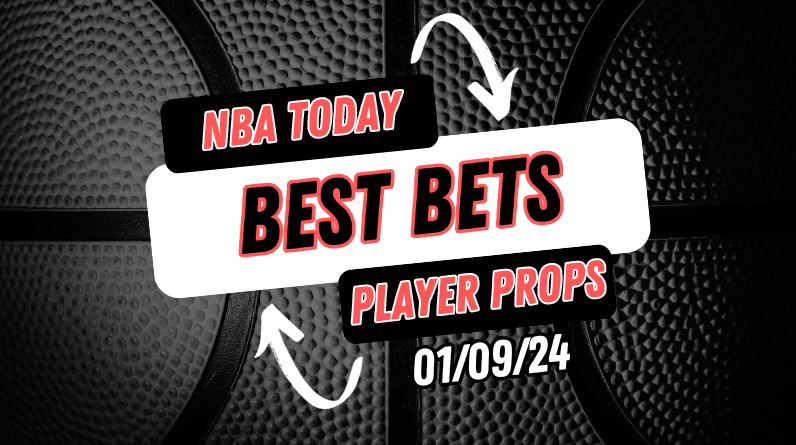 NBA Best Bets Today 1/9/24