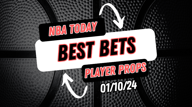 NBA Best Bets Wednesday 1/10/24