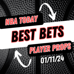 NBA Best Bets Thursday 1/11/24