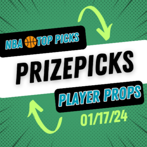 NBA Prizepicks Today Wednesday 1/17/24