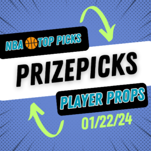 NBA Prizepicks Today Monday 1/22/24