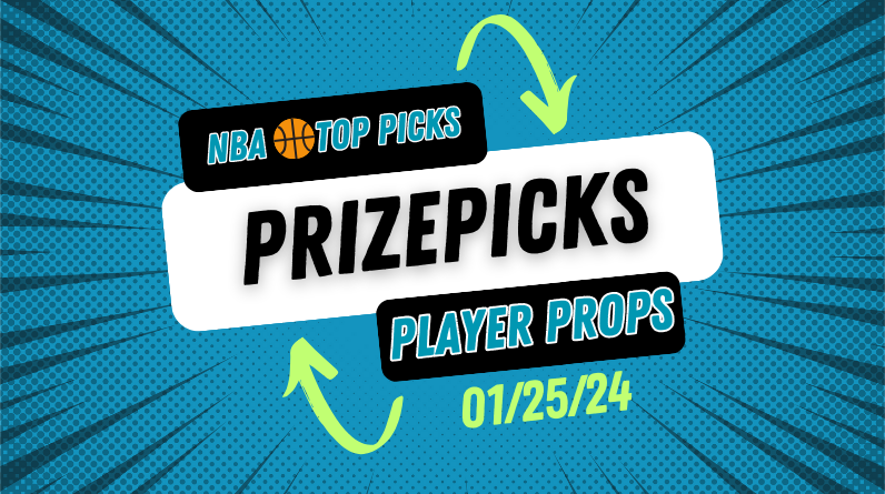 NBA Prizepicks Today Thursday 1/25/24