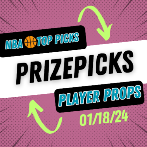 NBA Prizepicks Today Thursday 1/18/24