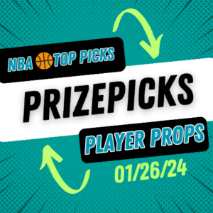 NBA Prizepicks Today Friday 1/26/24