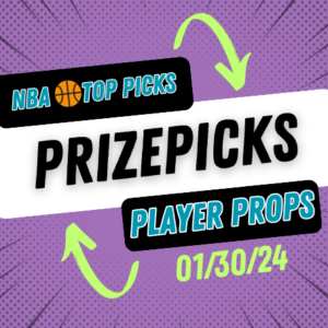 NBA Prizepicks Today Tuesday 1/30/24