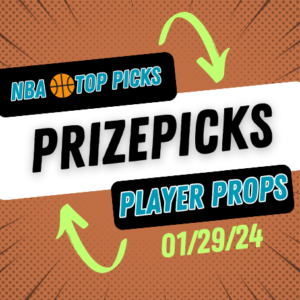 NBA Prizepicks Today Monday 1/29/24