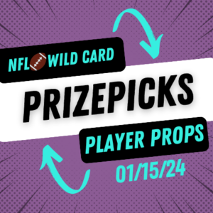 NFL Prizepicks Today Monday 1/15/24