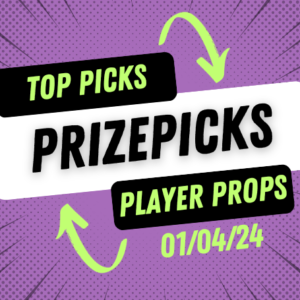 Prizepicks Today Thursday 1/4/24