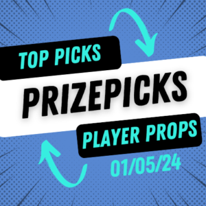 Prizepicks Today Friday 1/5/24