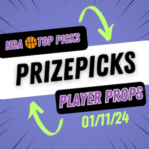 NBA Prizepicks Today Thursday 1/11/24