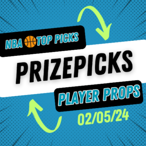 NBA Prizepicks Today Monday 2/5/24