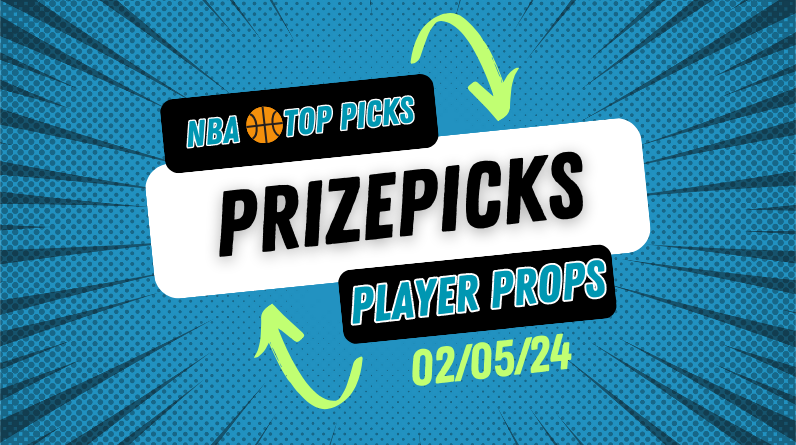 NBA Prizepicks Today Monday 2/5/24