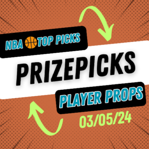 NBA Prizepicks Today Tuesday 3/5/24