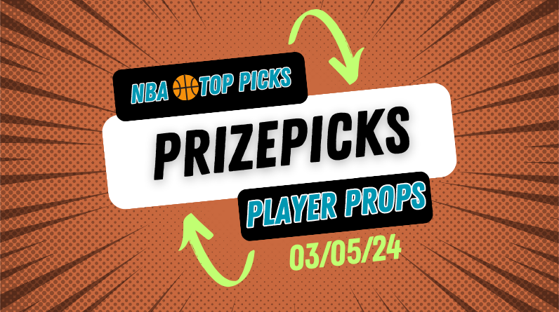 NBA Prizepicks Today Tuesday 3/5/24